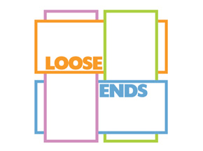 Loose Ends